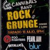Rock n’ Grunge con Cannibals Band