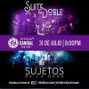 Suite Doble + Sujetos de la Nada